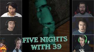 Gamers Reactions to 39 Doing The Dirty OFFENSIVE  Five Nights With 39