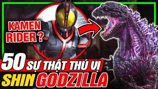 SHIN GODZILLA Top 50 Sự Thật Thú Vị - Kamen Rider Xuất Hiện?  meXINE