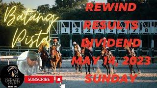 MMTCI RACE REWIND RESULTS AND DIVIDENDS OF BATANG PISTA MAY 14 2023 SUNDAY RACE REWIND