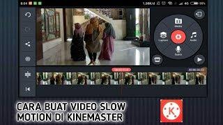 Cara Buat Video Slow Motion Di KINEMASTER
