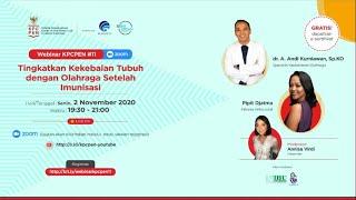 Webinar KPCPEN Tingkat Kekebalan Tubuh dengan Olahraga Setelah Imunisasi