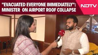 Delhi Airport Issue  Evacuated Everyone Immediately Civil Aviation Minister To NDTV