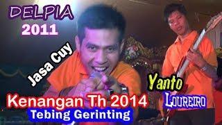 DELPIA 2011 Bersama YANTO LOUREIRO & JASA CUY TH 2014 Ditebing Gerinting Selatan