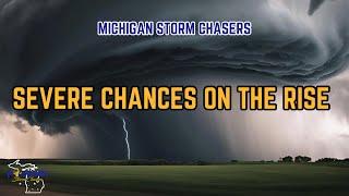 Severe Weather Chances Increase Soon…