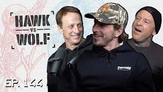 Two Hawks One Wolf with Riley Hawk  EP 144  Hawk vs Wolf