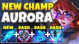 AURORA IS RIOTS COOLEST CHAMPION YET NON-STOP DASHING - League of Legends