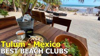 The 3 Best Beach Clubs in Tulum - MexicoDave.com