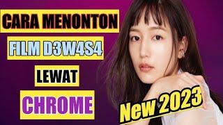 Cara Menonton Video D3w4s4 Jepang Chrome 