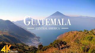 Guatemala 4K Ultra HD • Stunning Footage Guatemala  Relaxation Film With Calming Music  4k Videos