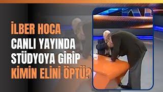 İlber Hoca Canlı Yayında Stüdyoya Girip Kimin Elini Öptü?