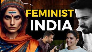 Indias Problem with Fake Feminist Role Models - Deepika Padukone Ranveer Singh Style Vs. S. Naidu