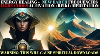 New Earth Frequencies • Healing Light Codes Activation • Starseed Awakening • New Earth Meditation