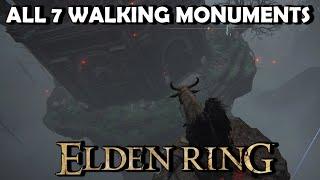 ELDEN RING - All 7 Walking Monument Locations