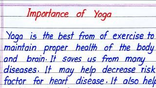 Importance of Yoga Essay Writing in English  Essay on Importance of Yoga in English  Yoga Essay