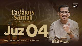 JUZ 4 2023 - Ust. Bilal Attaki