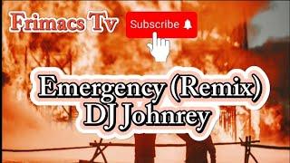 DJ Johnrey - Emergency Remix lyrics