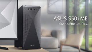 Create. Produce. Play - ASUS S501ME  2023