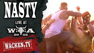Nasty - Live at Wacken Open Air 2022