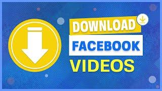 How to Download Facebook Videos on PC Quick & Easy