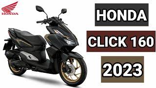 HONDA CLICK 160 2023 PRICE TECHNICAL FEATURES DESIGN AND COLORS