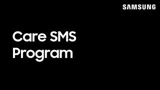 How to enroll in the Samsung Care SMS program  Samsung US