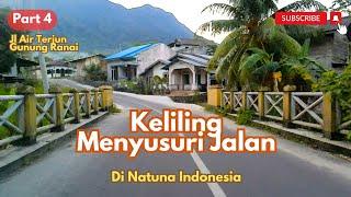  KELILING 4️⃣  MENYUSURI JALAN  DI NATUNA  #natuna #kepri #indonesia #explore #alamindonesia