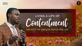 Living A Life Of Contentment — The Root Of Endless Peace And Joy  Phaneroo Sunday 190  Ap. Grace L