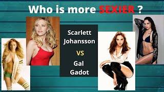 Scarlett Johansson vs Gal Gadot  Whos more sexier  Marvel vs Dc  Natasha vs Wonder women ️
