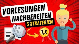 Vorlesungen nachbereiten Die Top 5 Strategien für fabelhafte Noten 