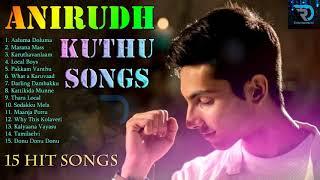 Aniruth_hits_kuthu_songs_rap_songs