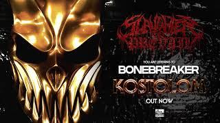 SLAUGHTER TO PREVAIL - Bonebreaker