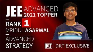 Rank 1 JEE Advanced 2021  Mridul Agarwals Strategy  रैंक 1 जेईई एडवांस्ड 2021 मृदुल की स्ट्रेटेजी