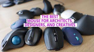 The Best mouse for Architects Desingers and Creators