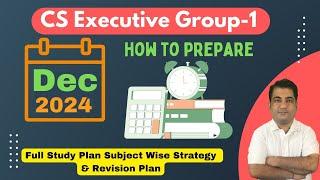 How to Prepare CS Executive Group 1 ?? CS Executive Dec 2024