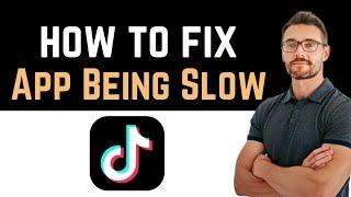  How to Fix Tiktok App Being Slow How to Fix App