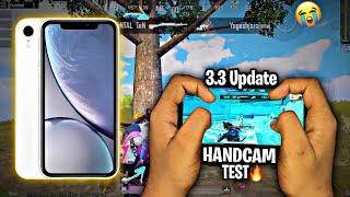 Handcam IPHONE XR BGMI & PUBG 3.3 UPDATE TEST  IPHONE XR BGMI TEST IN 2024  IPHONE XR PUBG TEST