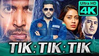 Tik Tik Tik 4K ULTRA HD Tamil Hindi Dubbed Full Movie  Jayam Ravi Nivetha Pethuraj