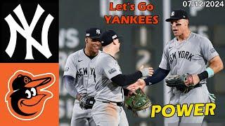 New York Yankees vs. Baltimore Orioles Full Highlights July 12 2024  MLB Highlights Season 2024