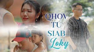 Qhov Tu Siab-LOKY THAO hmong new song Full MV Official