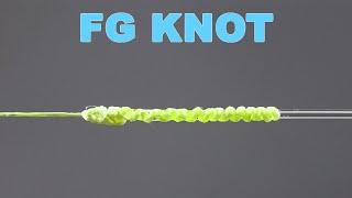 EASIEST Way to Tie the FG Knot Strongest Braid to Leader Fishing Knot