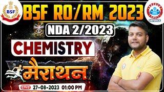 NDA 22023 NDA Chemistry Marathon BSF RORM Chemistry Marathon BSF Chemistry PYQs By Avinash Sir