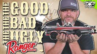 THE GOOD THE BAD & THE UGLY RANGER BOATS STILL BUILDING LEGENDS???