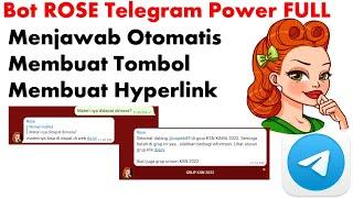 Bot Rose Telegram Power Full Menjawab Otomatis Membuat tombol dan Hyperlink