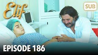 Elif Episode 186  English Subtitle