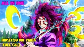 ALL IN ONE  Thanh Gươm Diệt Quỷ Làng Thợ Rèn  Full Phần 3  Kimetsu no Yaiba SS3  Tóm Tắt Anime