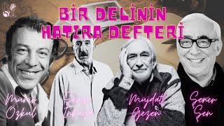 Bir Delinin Hatıra Defteri - Şener Şen Münir Özkul Müjdat Gezen Güzin Özipek Şemsi İnkaya