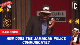 HOW DOES THE JAMAICAN POLICE COMMUNICATE? BY MARLBORO