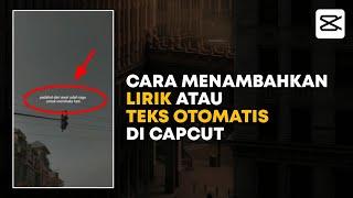 Cara Membuat Lirik Lagu di Capcut Tanpa Mengetik  Capcut Edit Tutorial