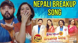 INDIAN REACTS  Breakup Song  CHHAKKA PANJA 5 - Nepali Movie Official Song  Kedar DeepakDeepa 