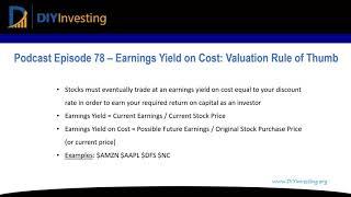 78 - Earnings Yield on Cost A valuation rule of thumb